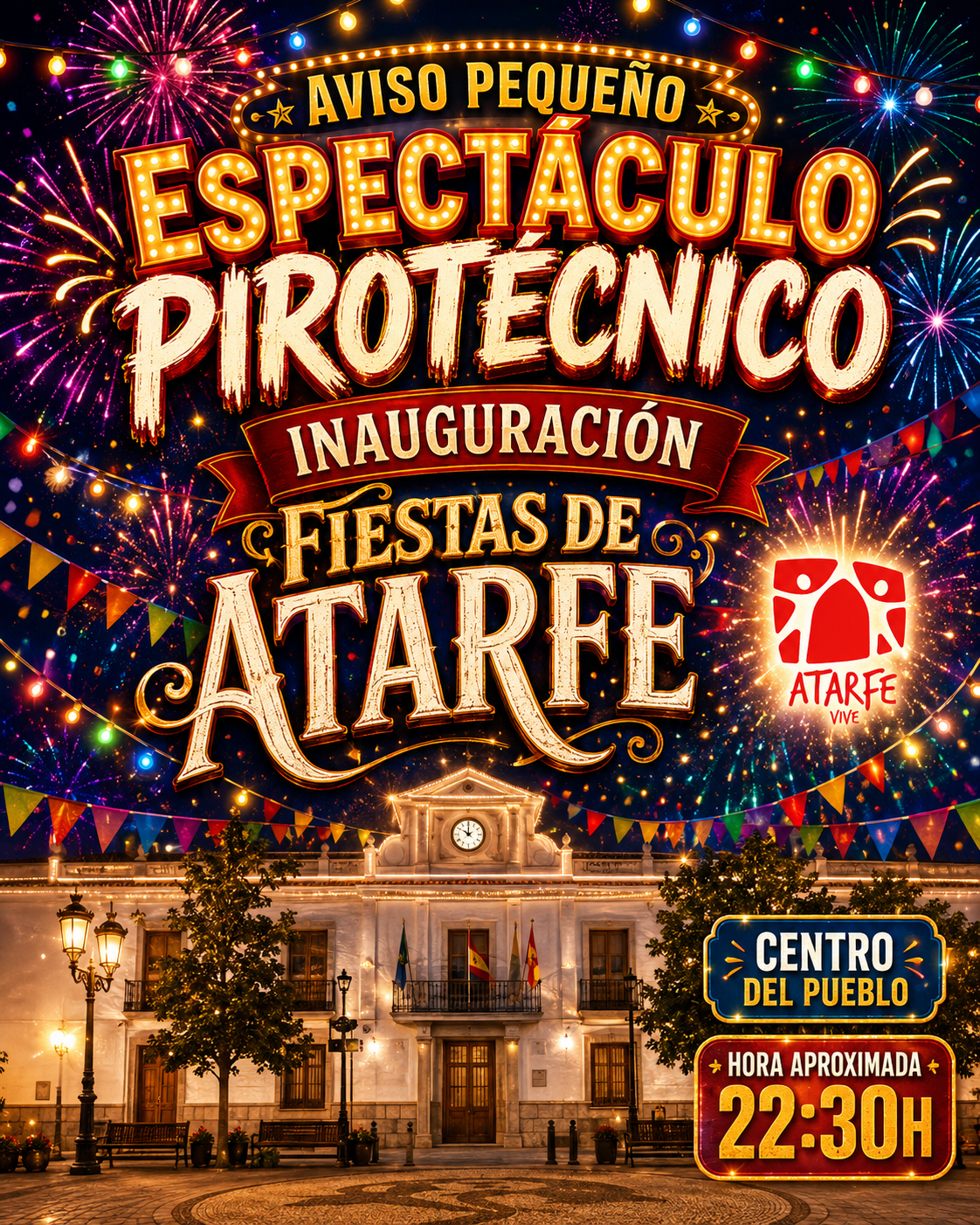 Aviso: Pequeño Espectáculo Pirotécnico con motivo de la Inauguración de las Fiestas Aviso: Pequeño Espectáculo Pirotécnico con motivo de la Inauguración de las Fiestas