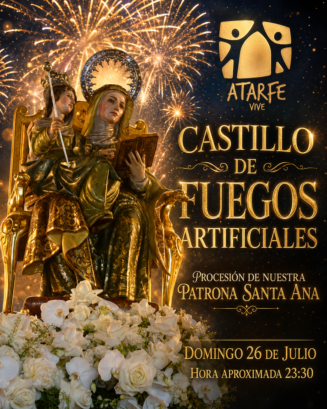 Aviso: Castillo de Fuegos Artificiales con motivo de la Procesión de nuestra Patrona Santa Ana Aviso: Castillo de Fuegos Artificiales con motivo de la Procesión de nuestra Patrona Santa Ana