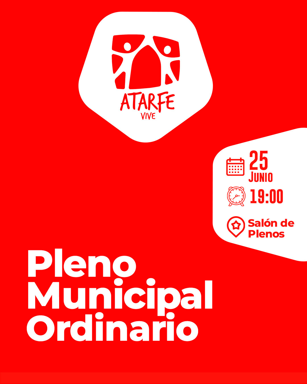 Pleno Municipal Ordinario. Jueves 25 de Junio de 2026 a las 19:00 Pleno Municipal Ordinario. Jueves 25 de Junio de 2026 a las 19:00