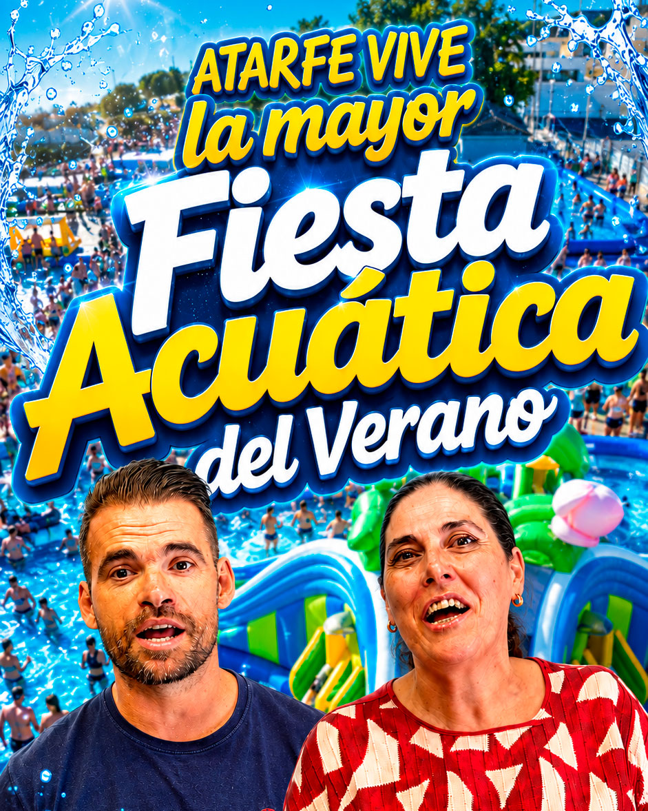 Atarfe Vive la Mayor Fiesta Acuática del Verano Atarfe Vive la Mayor Fiesta Acuática del Verano